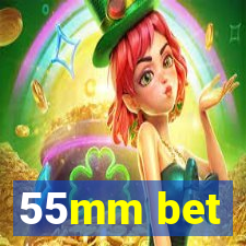 55mm bet